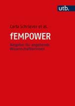 fEMPOWER de Carla Schriever