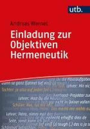 Einladung zur Objektiven Hermeneutik de Andreas Wernet