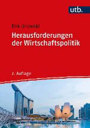 Herausforderungen der Wirtschaftspolitik de Dirk Linowski