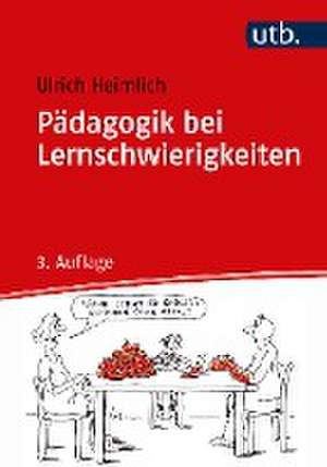 Pädagogik bei Lernschwierigkeiten de Ulrich Heimlich