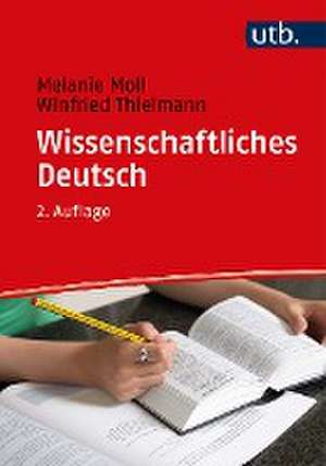 Wissenschaftliches Deutsch de Melanie Moll