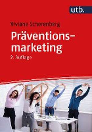 Präventionsmarketing de Viviane Scherenberg