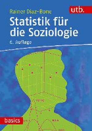 Statistik für die Soziologie de Rainer Diaz-Bone