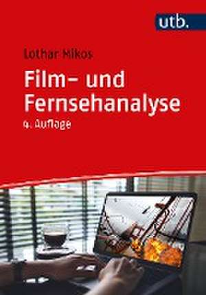 Film- und Fernsehanalyse de Lothar Mikos