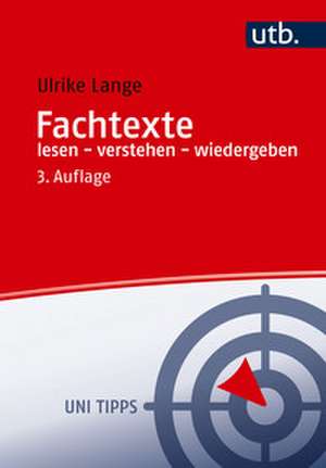 Fachtexte lesen - verstehen - wiedergeben de Ulrike Lange