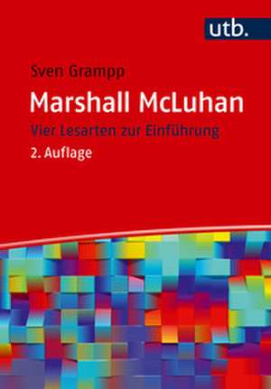 Marshall McLuhan de Sven Grampp