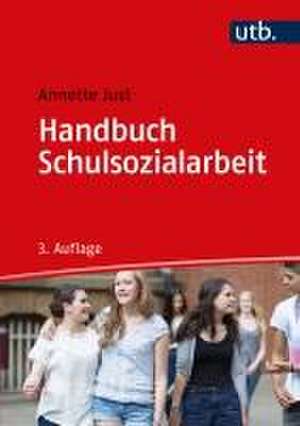 Handbuch Schulsozialarbeit de Annette Just