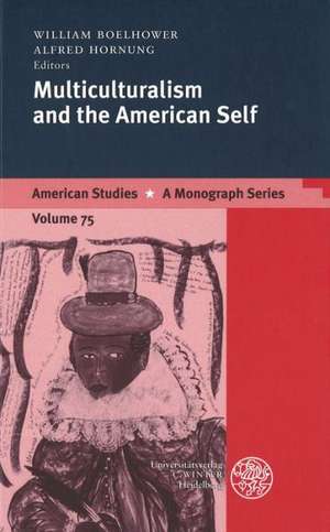 Multiculturalism and the American Self de William Boelhower