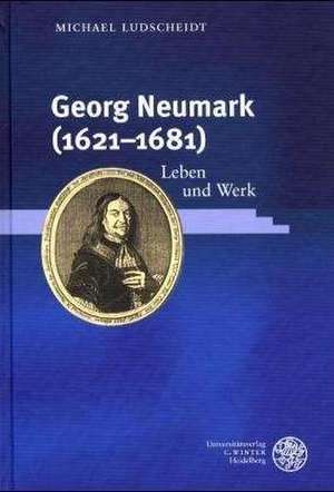 Georg Neumark (1612-1681) de Michael Ludscheidt