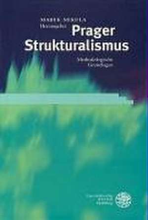 Prager Strukturalismus/Prague Structuralism de Marek Nekula