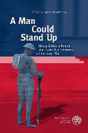 A Man Could Stand Up de Silvia Mergenthal