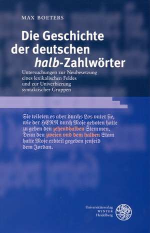 Die Geschichte der deutschen 'halb'-Zahlwörter de Max Boeters