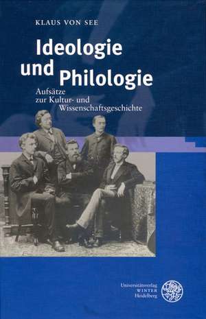 Ideologie und Philologie de Klaus von See