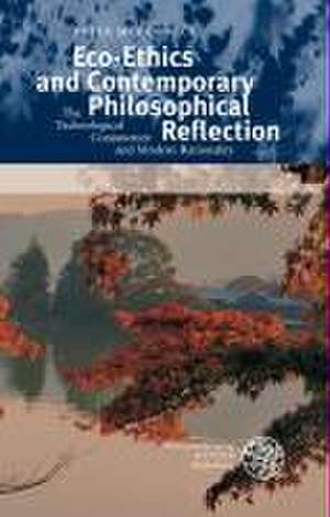 Eco-Ethics and Contemporary Philosophical Reflection de Peter McCormick