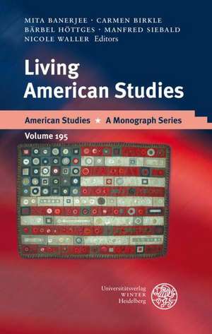 Living American Studies de Mita Banerjee