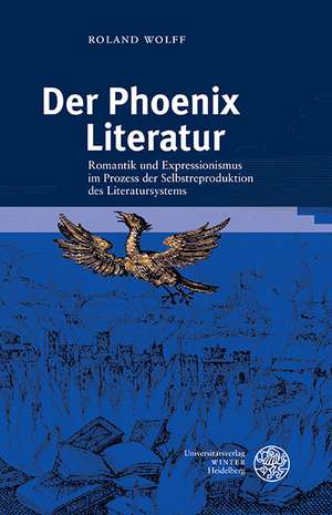 Der Phoenix Literatur de Roland Wolff