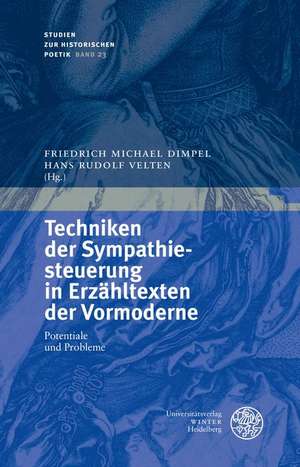 Techniken der Sympathiesteuerung in Erzähltexten der Vormoderne de Friedrich Michael Dimpel