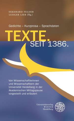 Texte. Seit 1386 de Ekkehard Felder