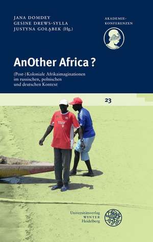 Another Africa? de Jana Domdey