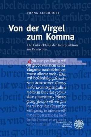 Von der Virgel zum Komma de Frank Kirchhoff