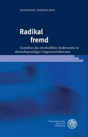 Radikal Fremd de Eugenio Spedicato