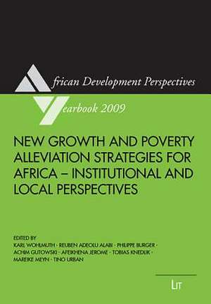 New Growth and Poverty Alleviation Strategies for Africa - Institutional and Local Perspectives de Karl Wohlmuth