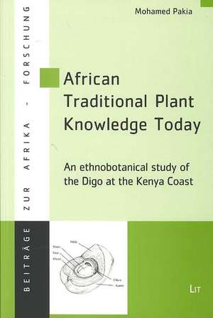 African Traditional Plant Knowledge Today de Mohamed Pakia