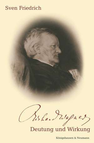 Richard Wagner de Sven Friedrich