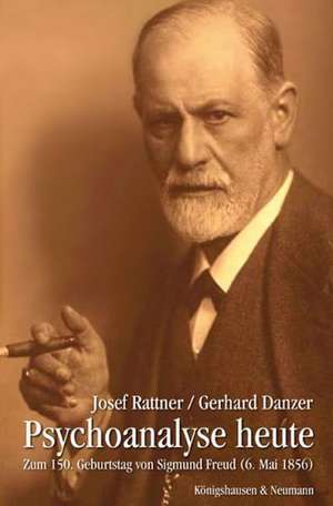 Psychoanalyse heute de Josef Rattner