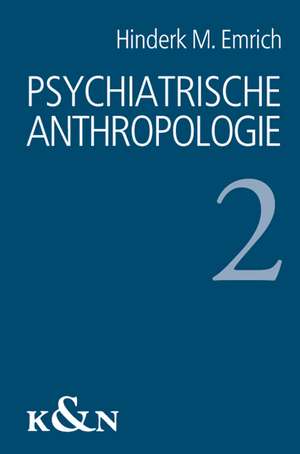 Psychiatrische Neurobiologie der Freiheit de Hinderk M. Emrich