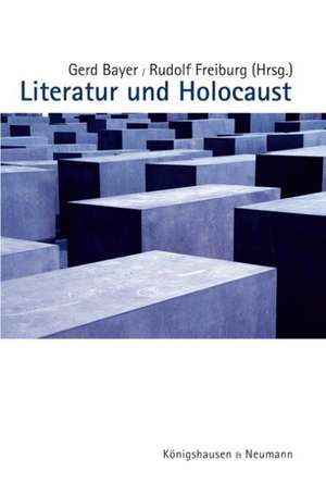 Literatur und Holocaust de Gerd Bayer