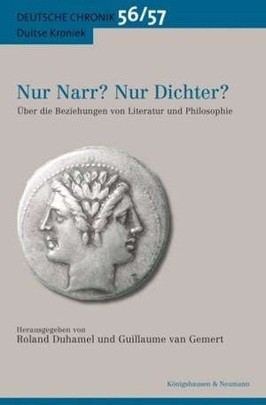 Nur Narr? Nur Dichter? de Roland Duhamel