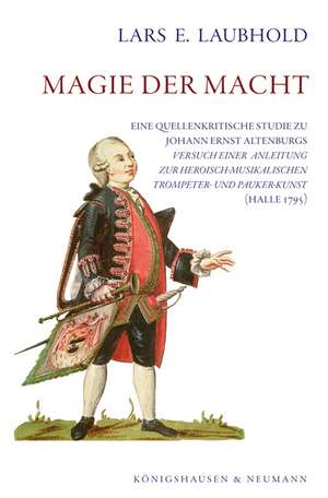 Magie der Macht de Lars E. Laubhold