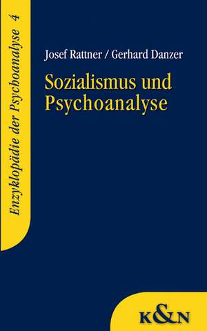 Sozialismus und Psychoanalyse de Josef Rattner