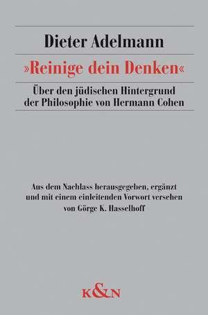 »Reinige dein Denken« de Dieter Adelmann