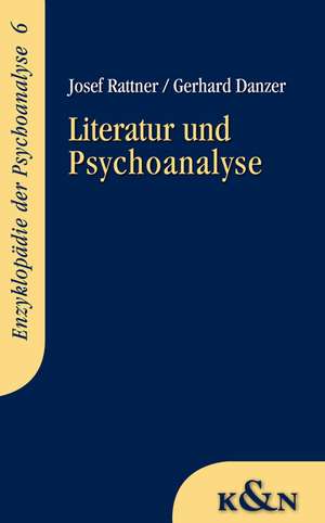 Literatur und Psychoanalyse de Josef Rattner