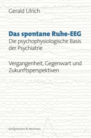 Das spontane Ruhe-EEG de Gerald Ulrich