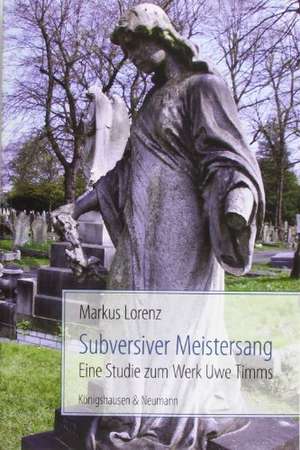 Subversiver Meistersang de Markus Lorenz