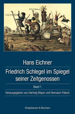 Friedrich Schlegel im Spiegel seiner Zeitgenossen de Hartwig Mayer