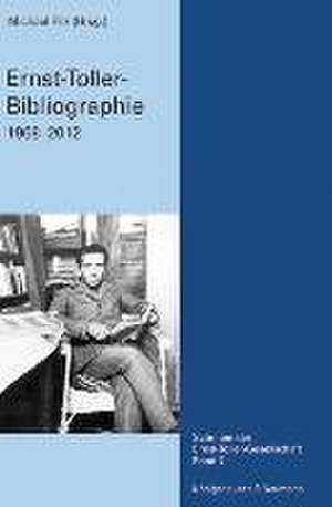 Ernst-Toller-Bibliographie de Michael Pilz