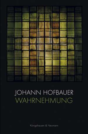 Wahrnehmung de Johann Hofbauer