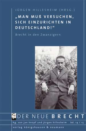 "Man muß versuchen, sich einzurichten in Deutschland!" de Jürgen Hillesheim