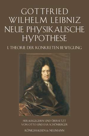 Neue Physikalische Hypothese de Gottfried Wilhelm Leibniz