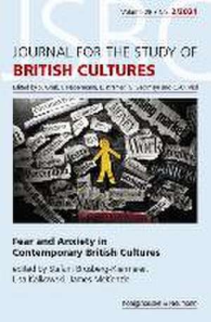 Fear and Anxiety in Contemporary British Cultures de Stefani Brusberg-Kiermeier