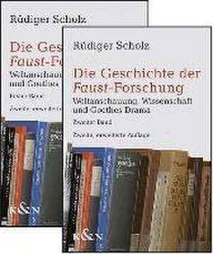 Die Geschichte der Faust-Forschung de Rüdiger Scholz