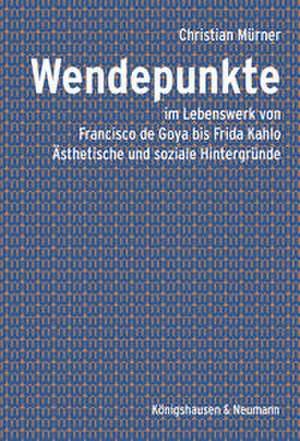 Wendepunkte de Christian Mürner
