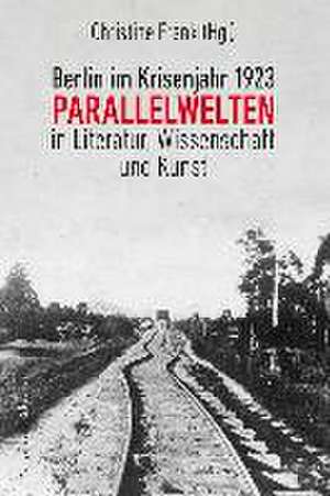 Berlin im Krisenjahr 1923 de Christine Frank