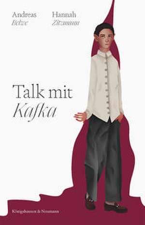 Talk mit Kafka de Andreas Belwe
