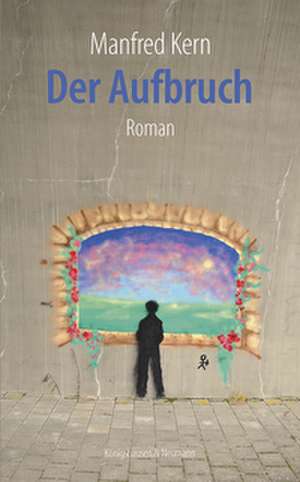 Der Aufbruch de Manfred Kern