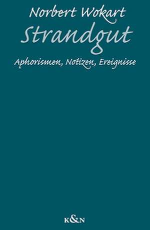 Strandgut de Norbert Wokart